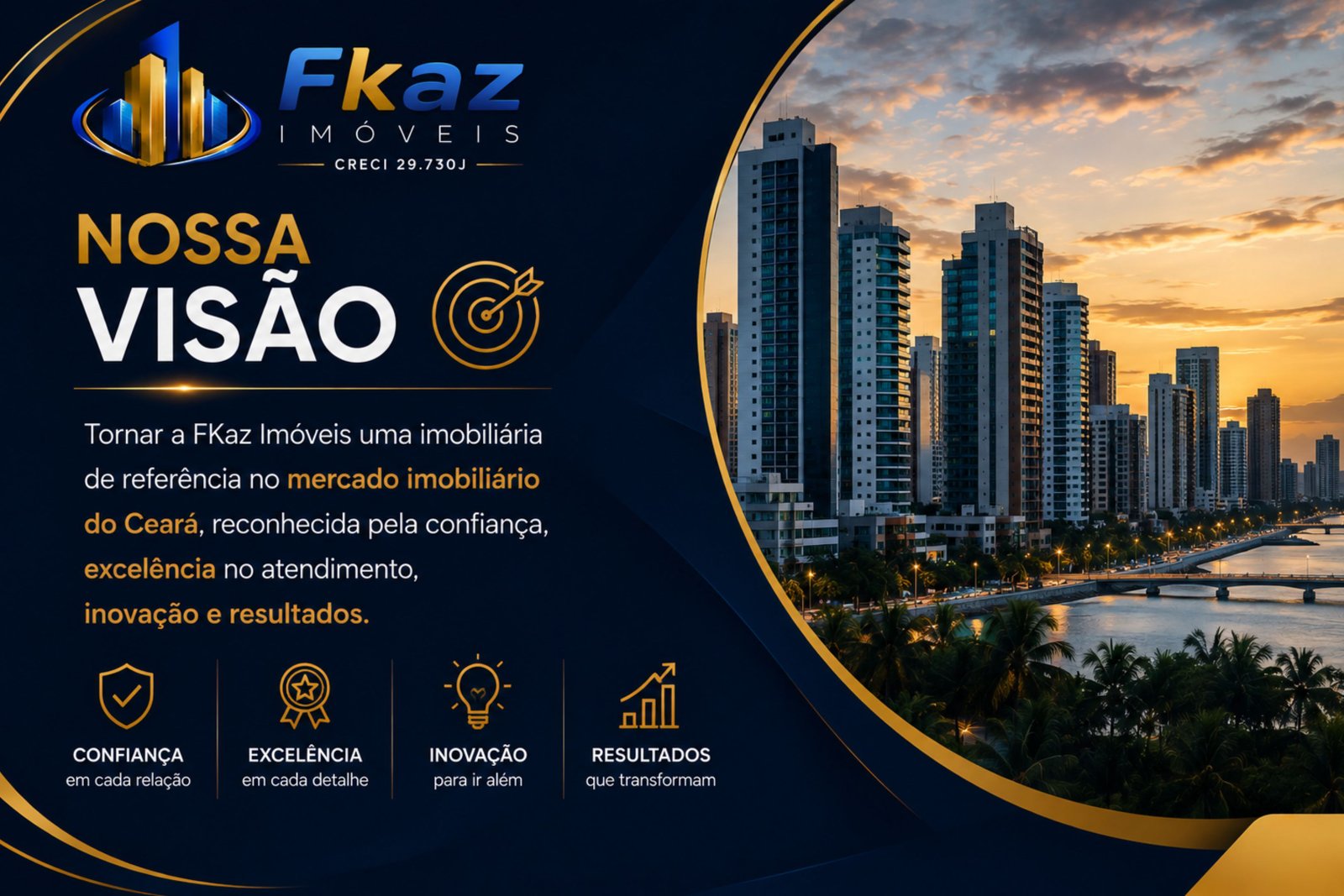 Nossa Visão - FKaz Imóveis